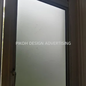 Frosted Sandblasting Sticker | Hotel Shop Mall Warehouse Factory Office Hospital University | Manufacturer Supplier Installer | Near Me Kedah Perlis Penang Malaysia