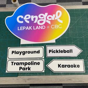 Cengal Lepak land pvc foam sign at cengal business centre in padang serai kedah